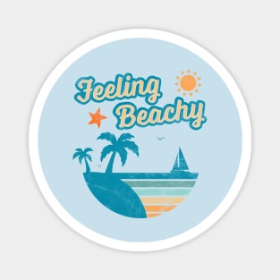 Feeling Beachy Funny Beach Lover Summer Vacation Retro Magnet